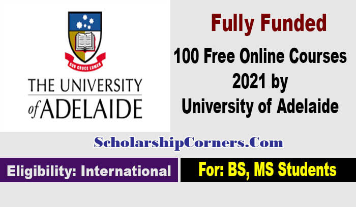 100 Free Online Courses 2021 by University of Adelaide