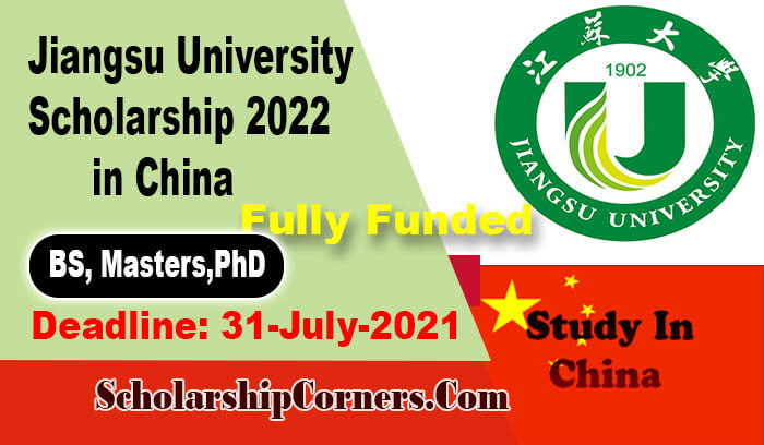 Jiangsu University Presidential Scholarship 2022 in China Funded