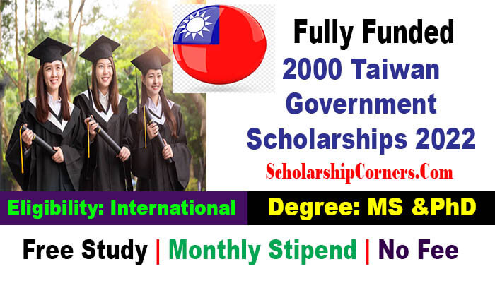 20000 Taiwan Government International Scholarships 2022 Fully Funded