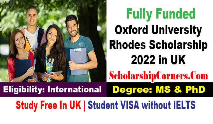 Oxford University Rhodes Scholarship 2022 in UK Fully Funded