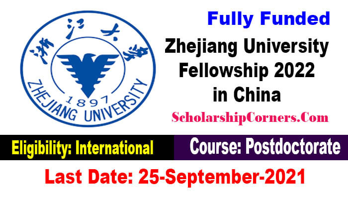 Zhejiang University International Fellowship 2022 in China