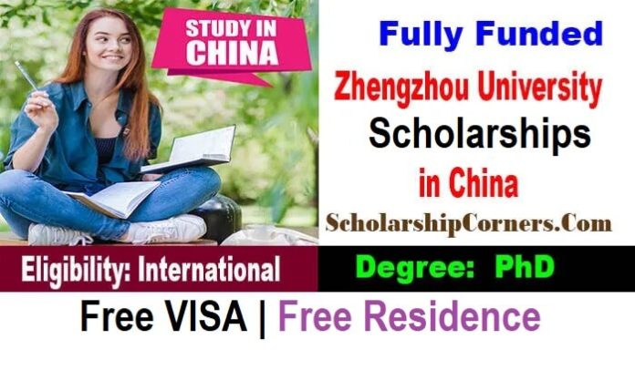 Zhengzhou University president Scholarship 2023 in China