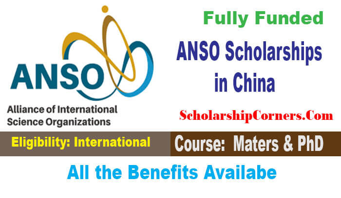  Fully Funded ANSO Scholarships 2022 in China For International Students