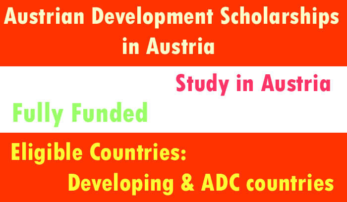 Austrian Development Fully Funded Scholarships 2022 in Austria