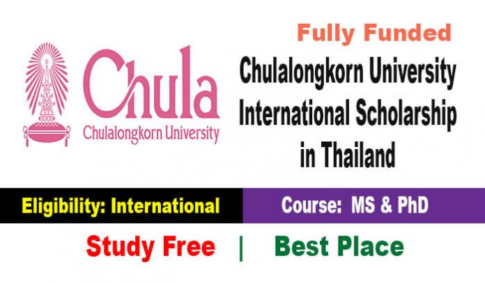 Chulalongkorn University International Scholarship 2022 in Thailand