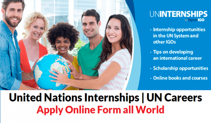 United Nations Internships 2022 | UN Careers 2022 for Students