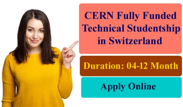 CERN Fully Funded Technical Studentship 2023 in Switzerland