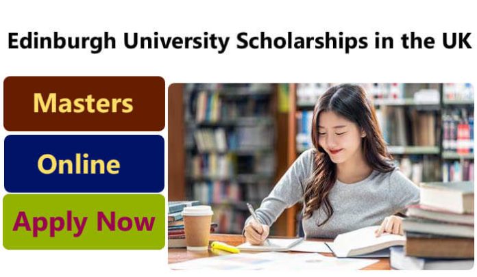 Edinburgh University Masters Scholarships 2023 in the UK