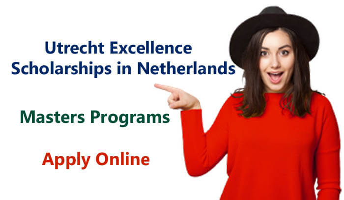 Utrecht Excellence Masters Scholarships 2024 In The Netherlands Copy 