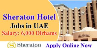 Sheraton Hotel jobs 2023 in UAE